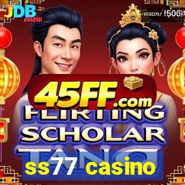 ss77 casino